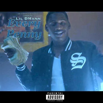 Every Penny by Lil DMann