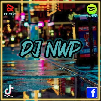 DJ NOT YOU (Remix) by DJ NWP