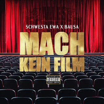 Mach kein Film by Schwesta Ewa