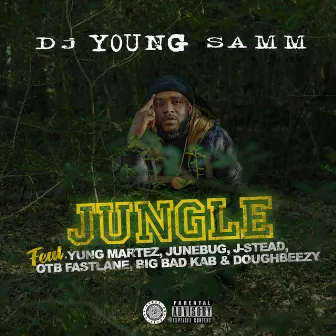 Jungle by DJ Young Samm