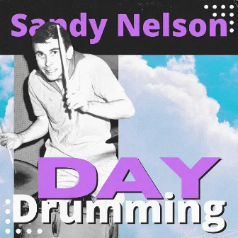 Day Drumming by Sandy Nelson