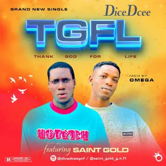 TGFL by Dice Dcee GNF