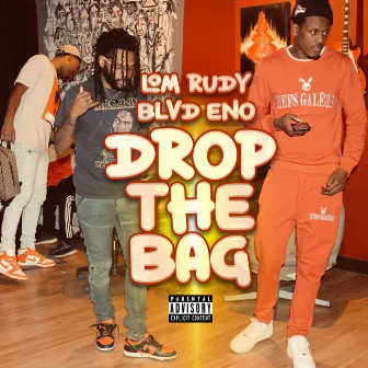 Drop The Bag by Blvd Eno