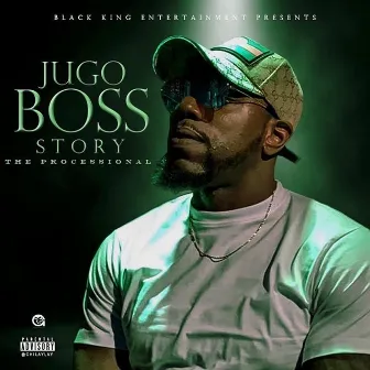 Jugo Boss Story: The Processional by Jugo Boss