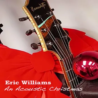 An Acoustic Christmas by Eric Williams