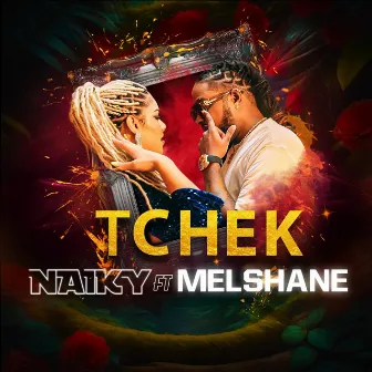 TCHEK by Naïky