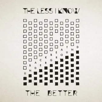 The Less I Know the Better by Backbeat Underground