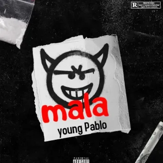 Mala by Young Pablo