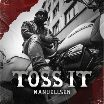 Toss It by Manuellsen