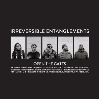 Open the Gates by Irreversible Entanglements