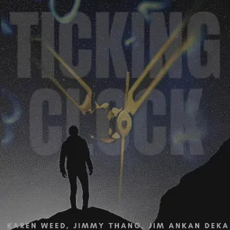 Ticking Clock by Jimmy Thang