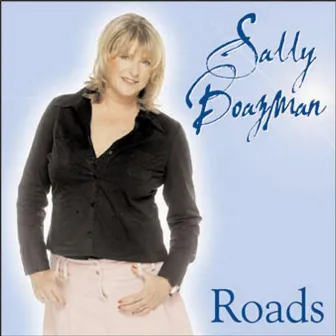 Roads by Sally Boazman