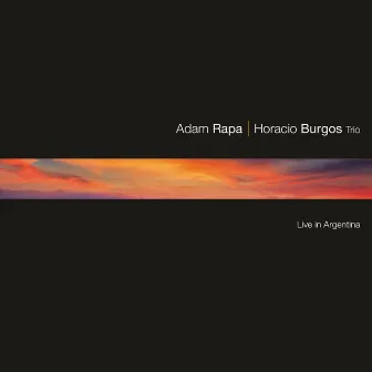 Live in Argentina by Adam Rapa