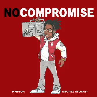 No Compromise by Pimpton