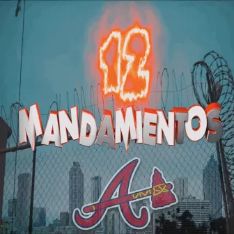 12 Mandamientos (Atlanta Version) by Junito Wen