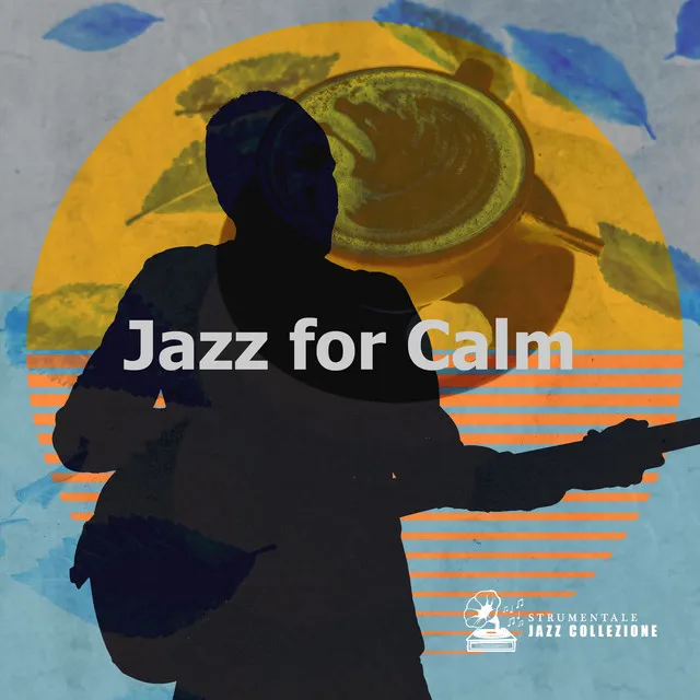 Jazz for Calm