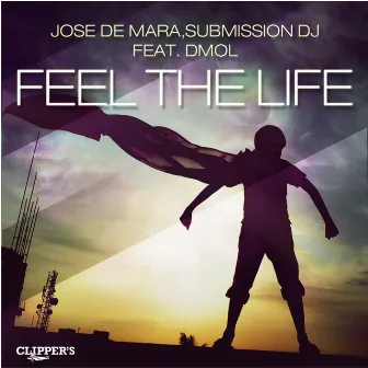 Feel the Life by Submission Dj