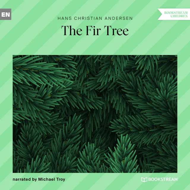 The Fir Tree (Unabridged)