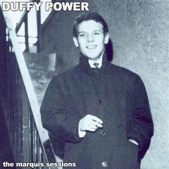 The Marquis Sessions by Duffy Power