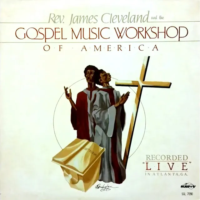 Rev. James Cleveland and The Gospel Music Worshop of America