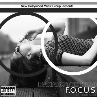 Focus by Rahaim the King