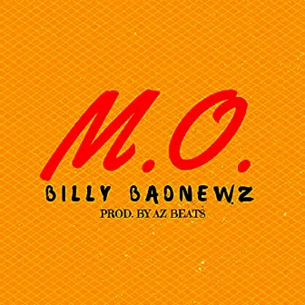 M.O. by Billy Badnewz