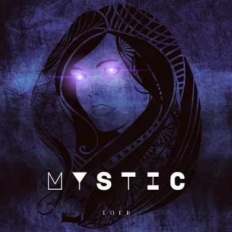 Mystic by Loeb