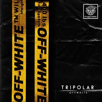 OFFWHITE by TRIPOLAR