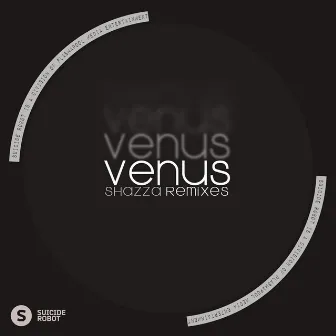 Venus Remixes by Shazza