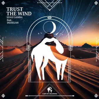 Trust the Wind by Hugo Samba