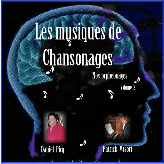 Les musiques de chansonâges, Vol. 2 - Nos orphéonages by Daniel Picq