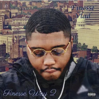 FinesseWay2 by FinesseVlad