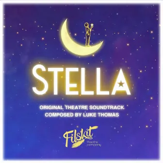 Stella (Original Theatre Soundtrack) by Unknown Artist