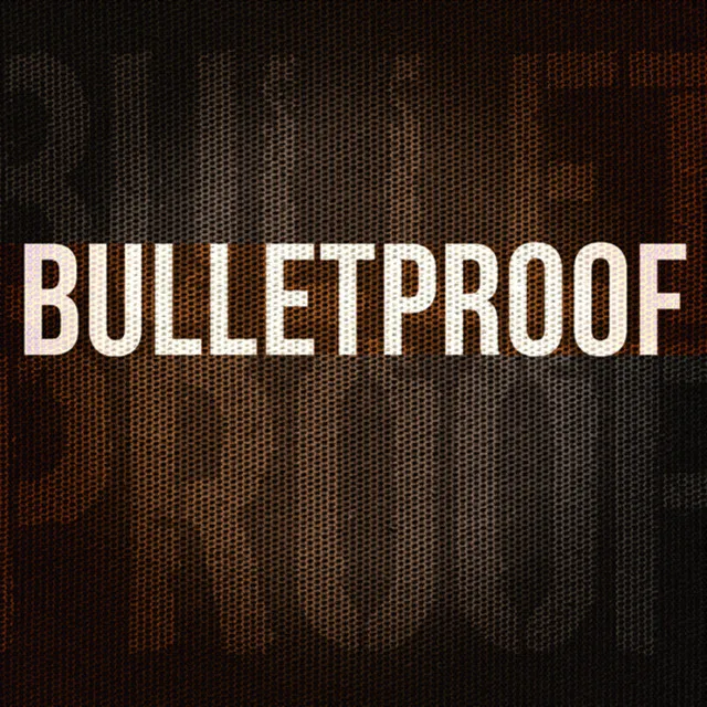 Bulletproof