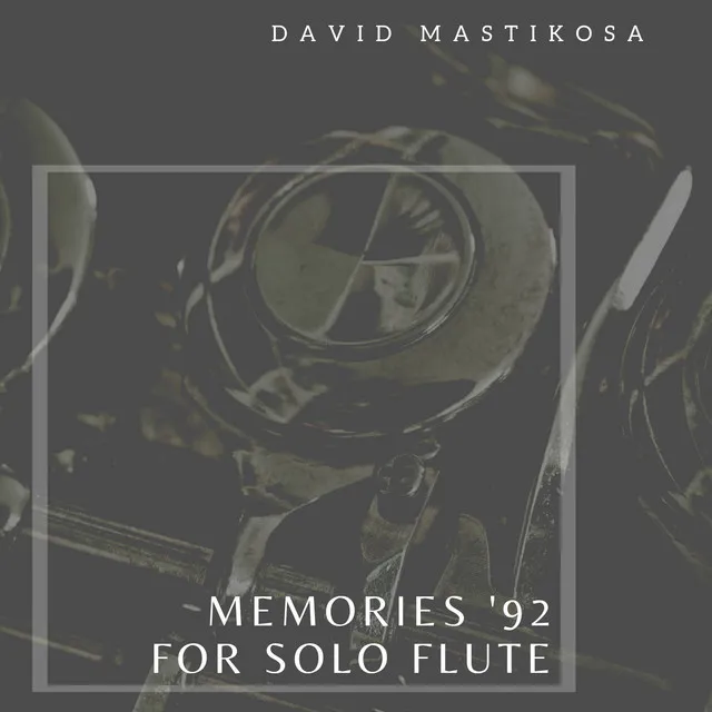 Memories '92 for Solo Flute