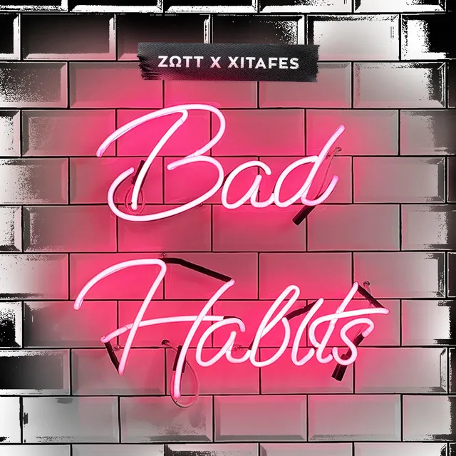 Bad Habits