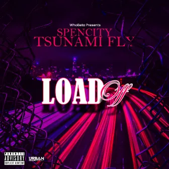 Load Off by Tsunami Fly