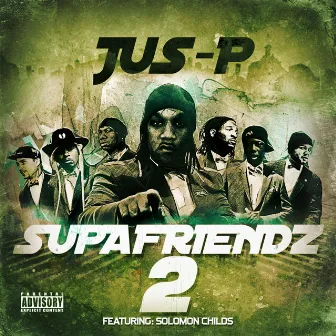 Supafriendz 2 by Jus-P