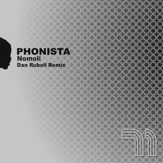 Nomoli (Dan Rubell Remix) by Phonista