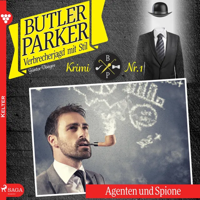 Butler Parker 1: Agenten und Spione, Kapitel 1 & Butler Parker 1: Agenten und Spione, Kapitel 2.1 - Butler Parker, 1: Agenten und Spione (Ungekürzt)