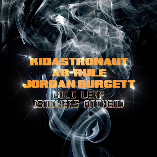 Gold Leaf (Smokers Anthem) [feat. Ab-Rule & Jordan Burgett]