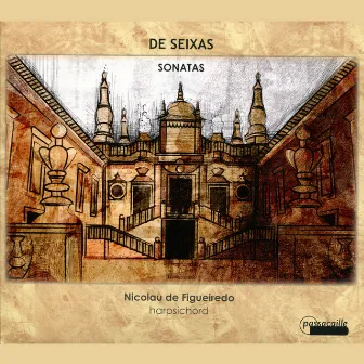 De Seixas, Sonatas for harpsichord by Nicolau de Figueiredo