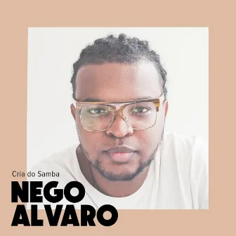 Cria do Samba by Nego Alvaro