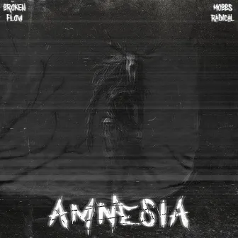 AMNESIA by Mobbs Radical