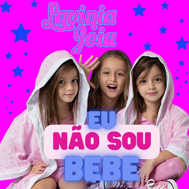 Eu Não Sou Bebê