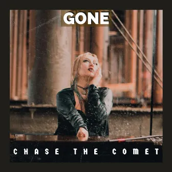 gone by Chase the Comet