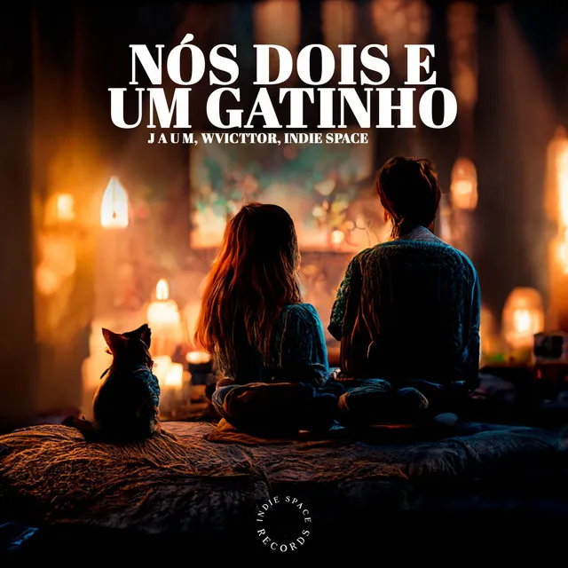 Nós Dois E Um Gatinho