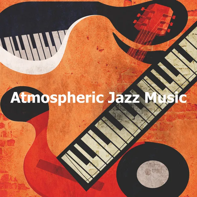 Atmospheric Jazz Music