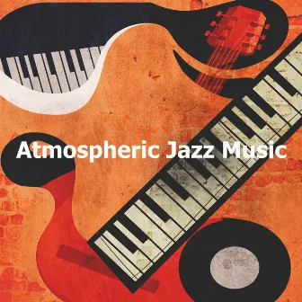 Atmospheric Jazz Music by Calming Jazz For Dogs