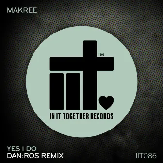 Yes I Do by Makree